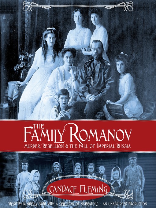 Title details for The Family Romanov by Candace Fleming - Wait list